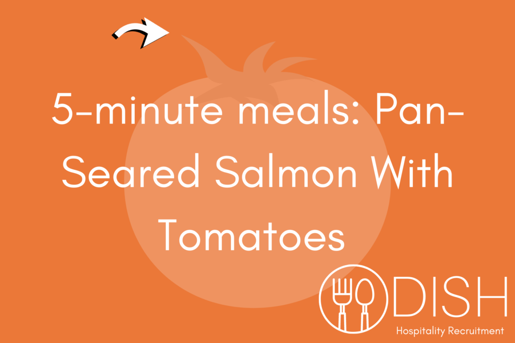 5-minute meals: Pan-Seared Salmon With Tomatoes