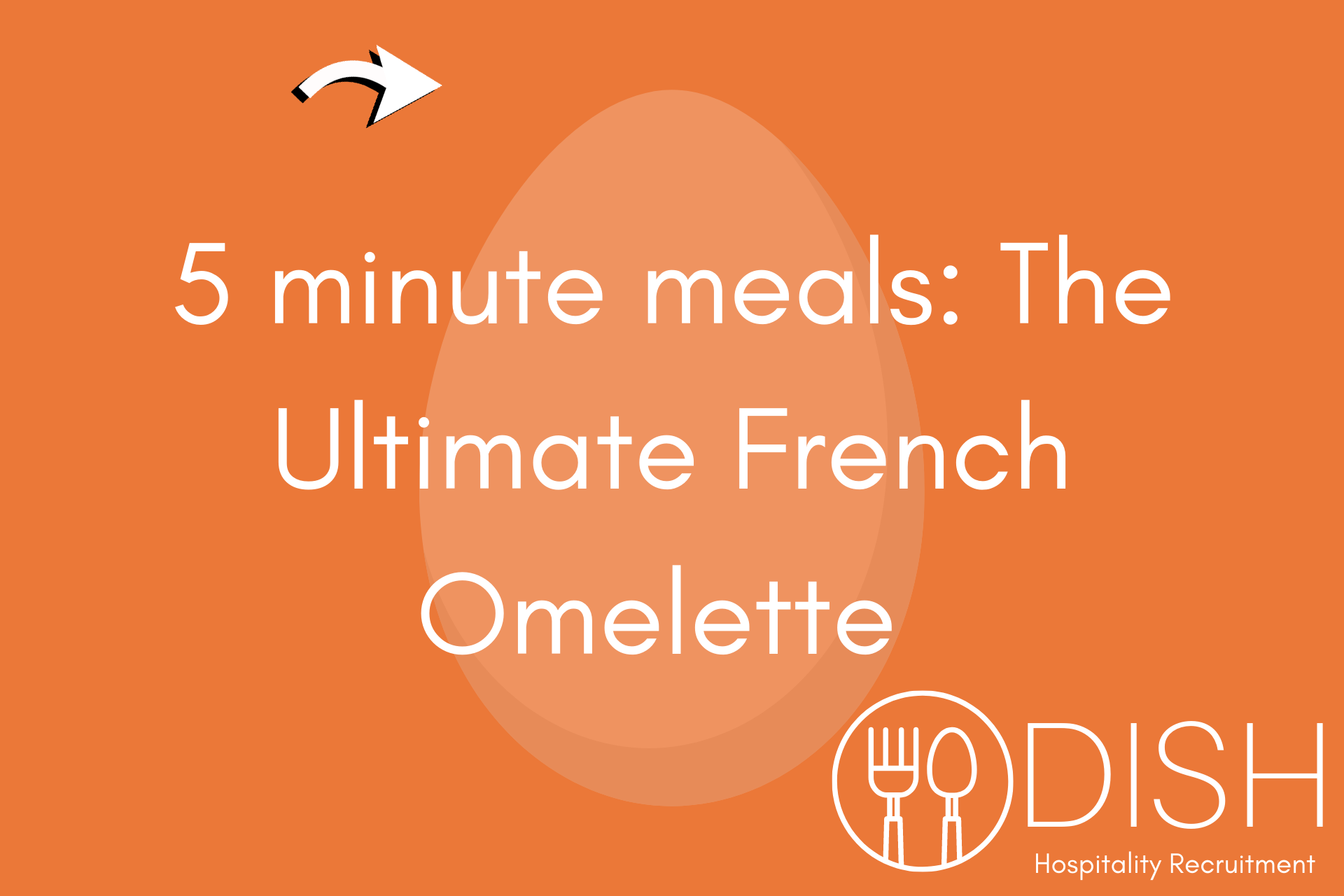 5 minute meals: The Ultimate French Omelette