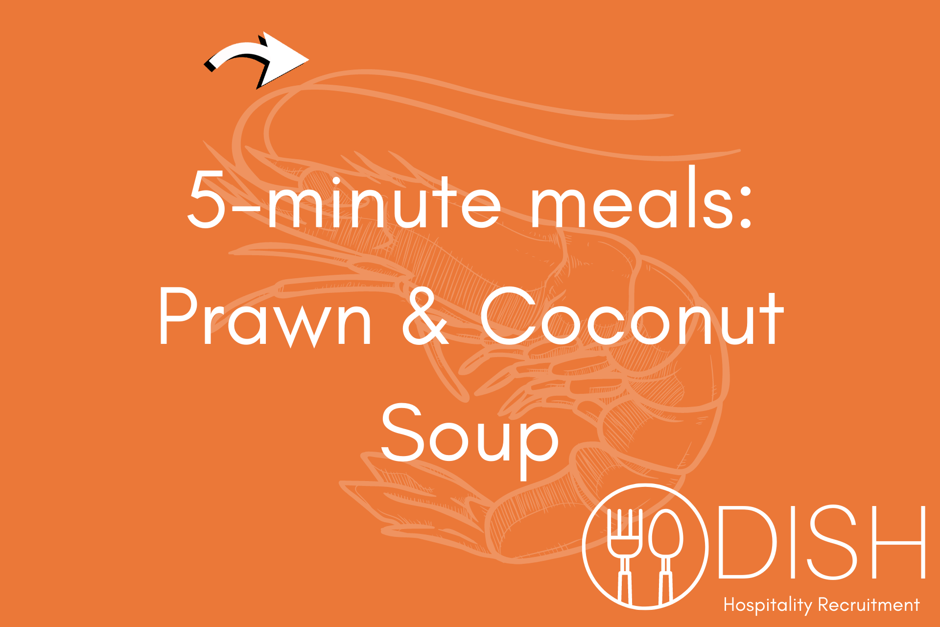 5 Minute Meal of the Week: Prawn & Coconut Soup