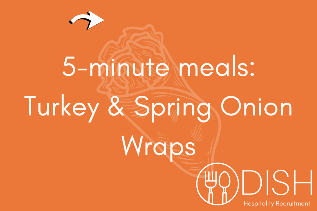 5 Minute Meal of the Week: Turkey & Spring Onion Wraps