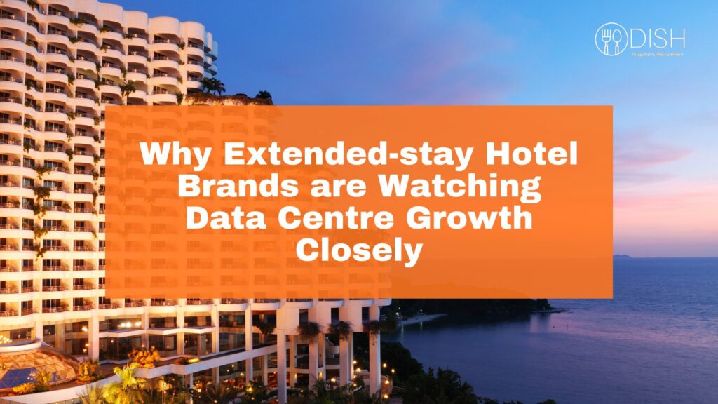 Why extended-stay hotel brands are watching data centre growth closely cover